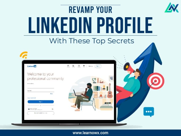 Read more about the article Revamp Your LinkedIn Profile With These Top Secrets